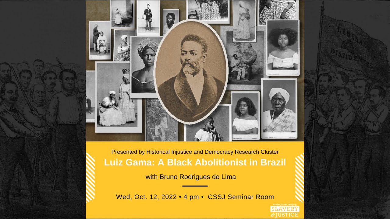 Luiz Gama: A Black Abolitionist in Brazil