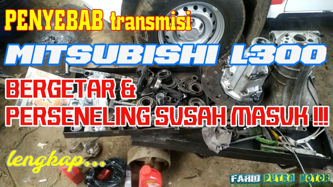 Rakit transmisi mitsubishi L300