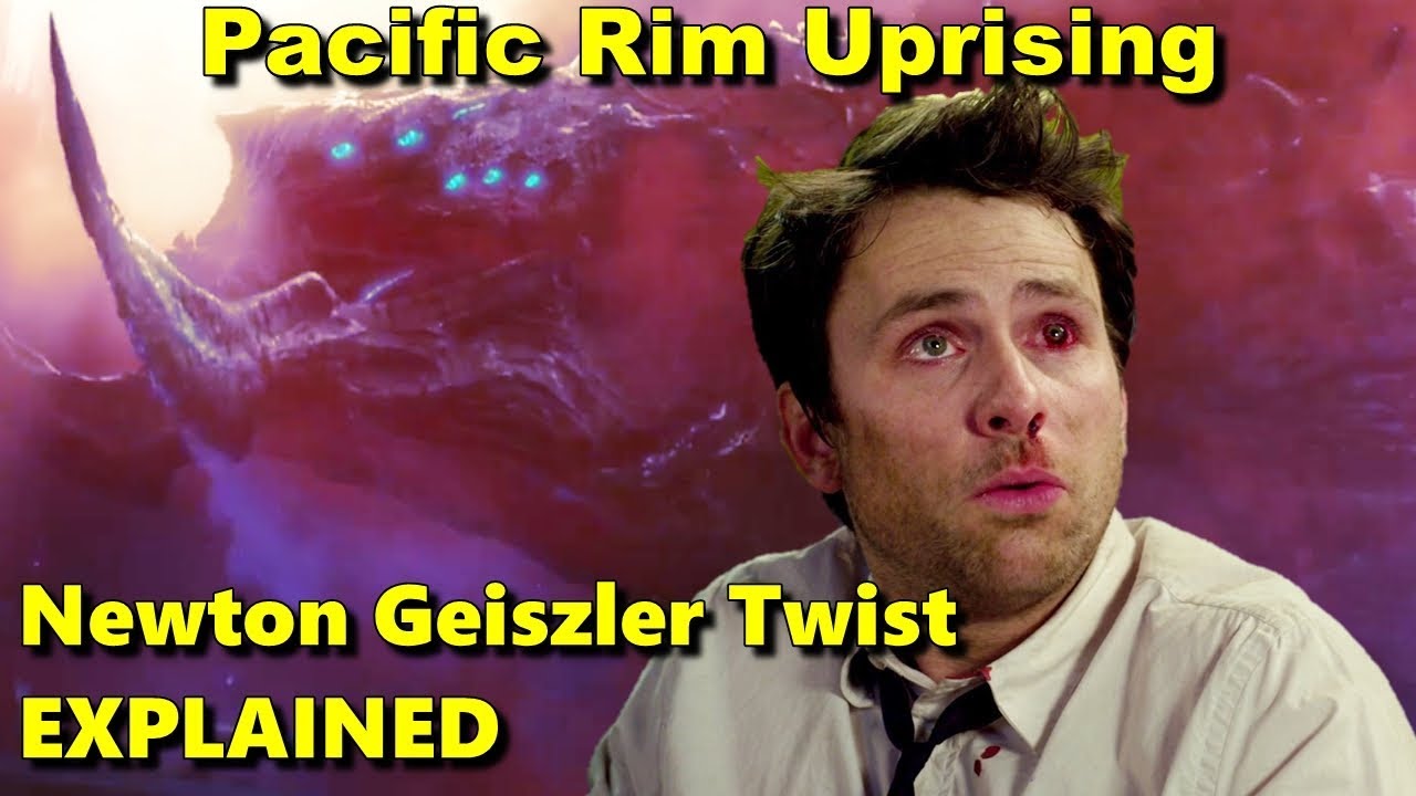 Newton Geiszler's Twist Explained - Pacific Rim Uprising (SPOILERS)