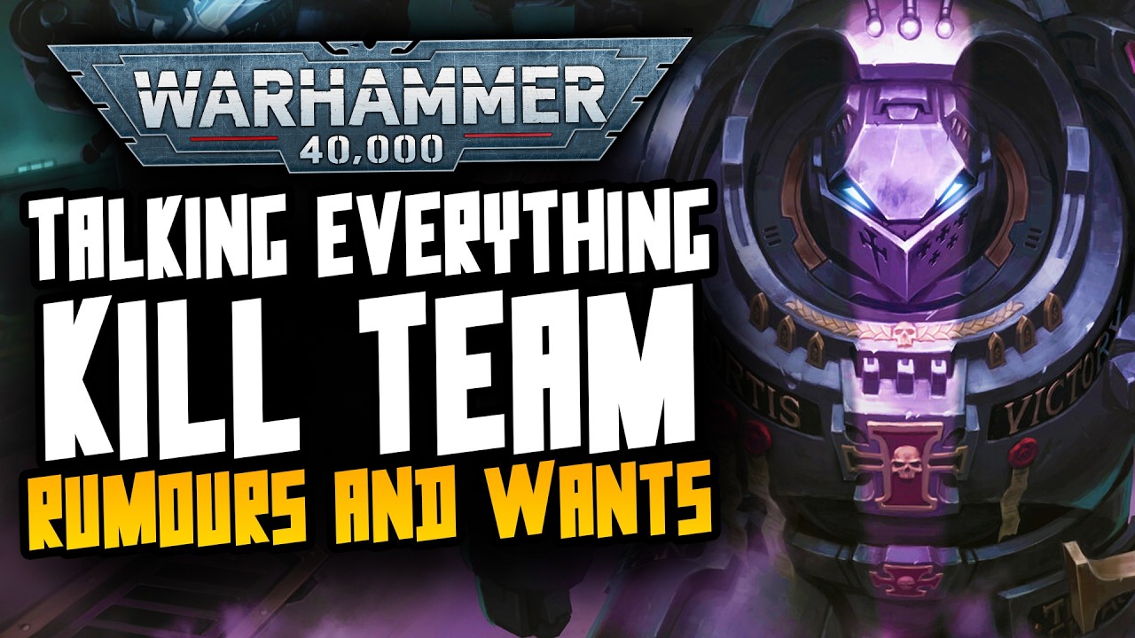The Future of KILL TEAM! Rumours & Hopes!