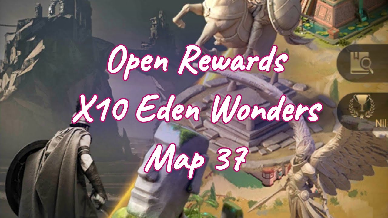 Rise of Empires | Open recruitment tickets SX10 Eden Wonders Map 37