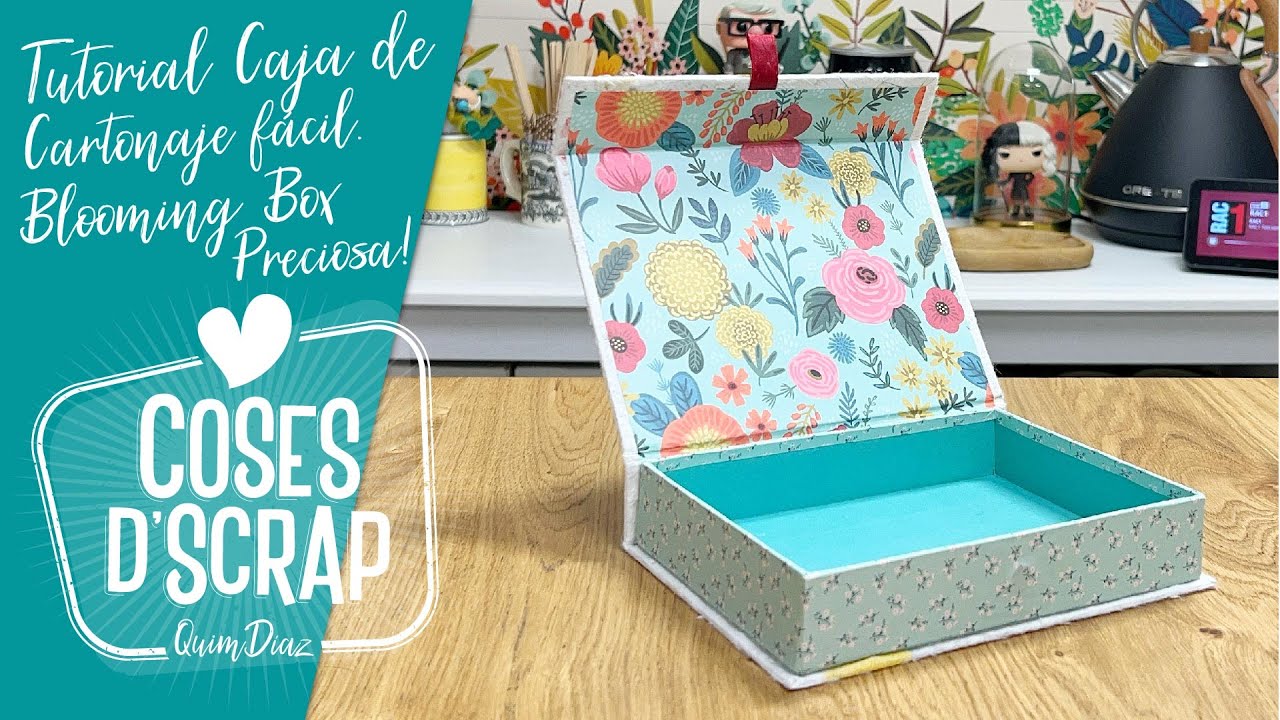 Tutorial Caja de Cartonaje fácil y preciosa (Blooming Box)