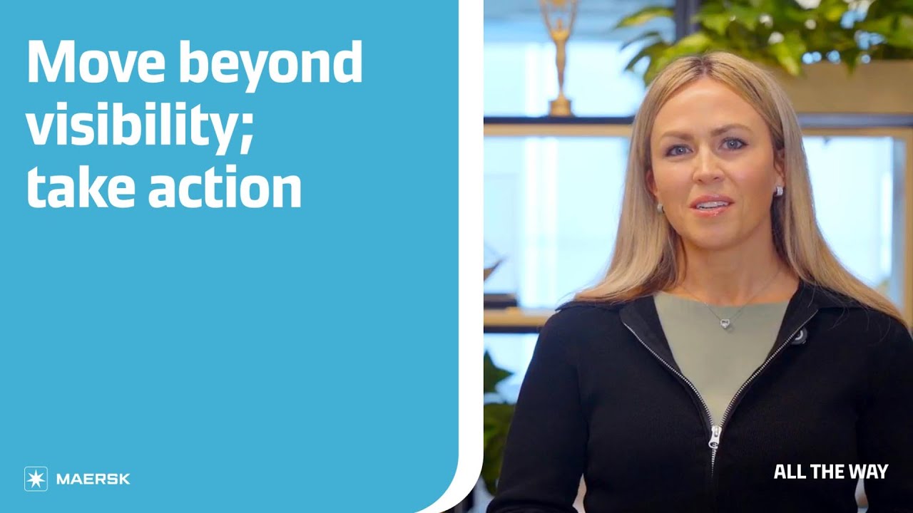 When visibility alone isn&rsquo;t enough | Maersk supply chain visibility platform