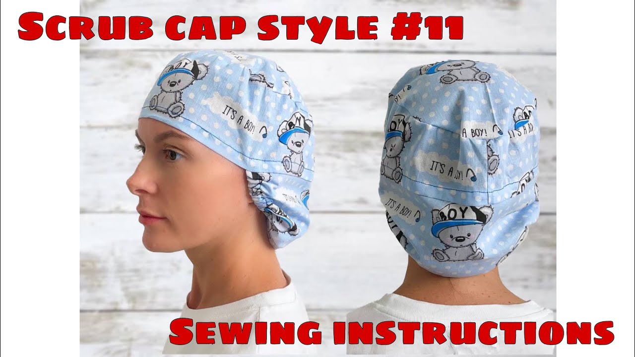 Sewing Instructions for Scrub Cap Style # 11