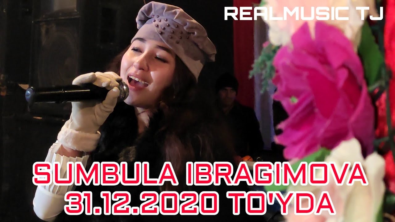SUMBULA IBRAGIMOVA 31.12.2020 TO'YDA RealMusicTJ