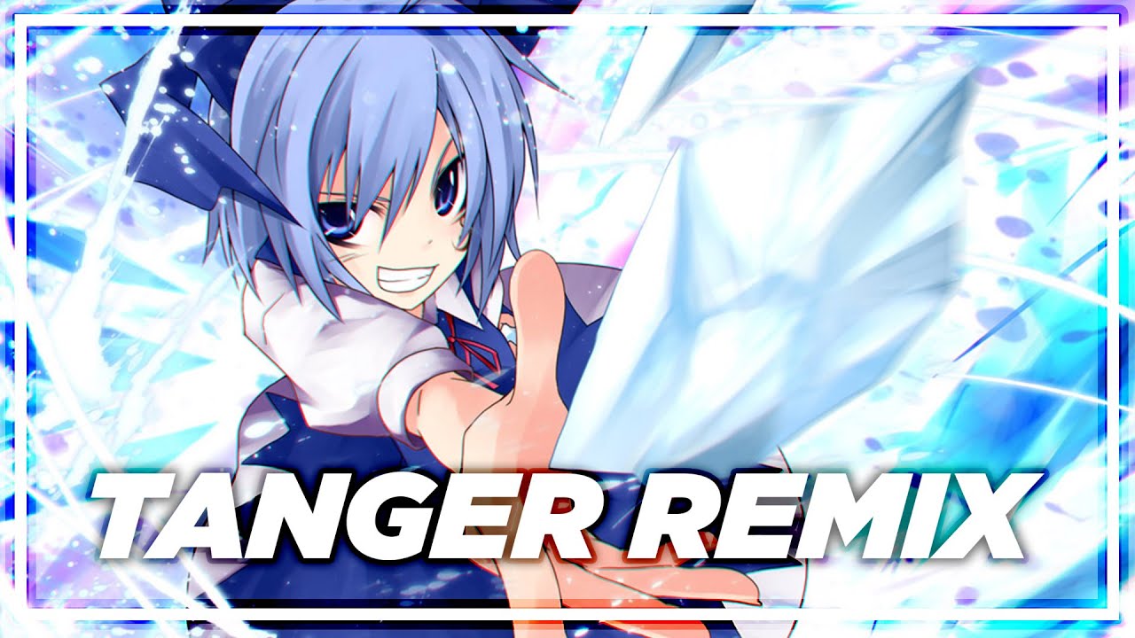 Beloved Tomboyish Girl【Tanger Remix】