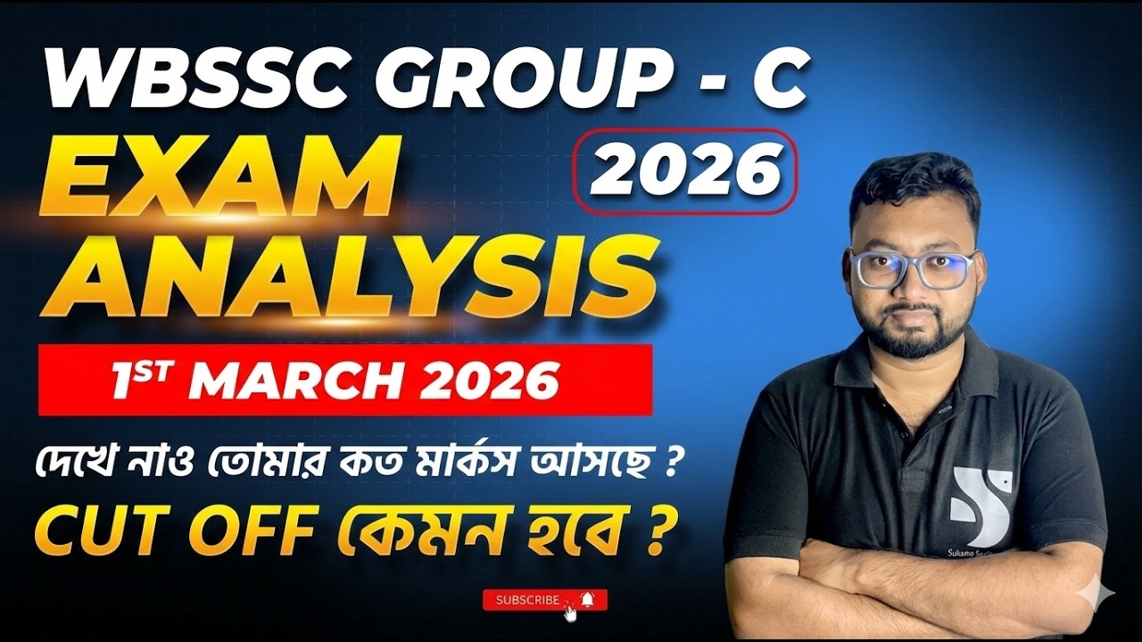 WBSSC GROUP C 2026 | Exam Analysis ( 1st March 2026 ) | Expected Cut Off | Sukanta Sir Classes