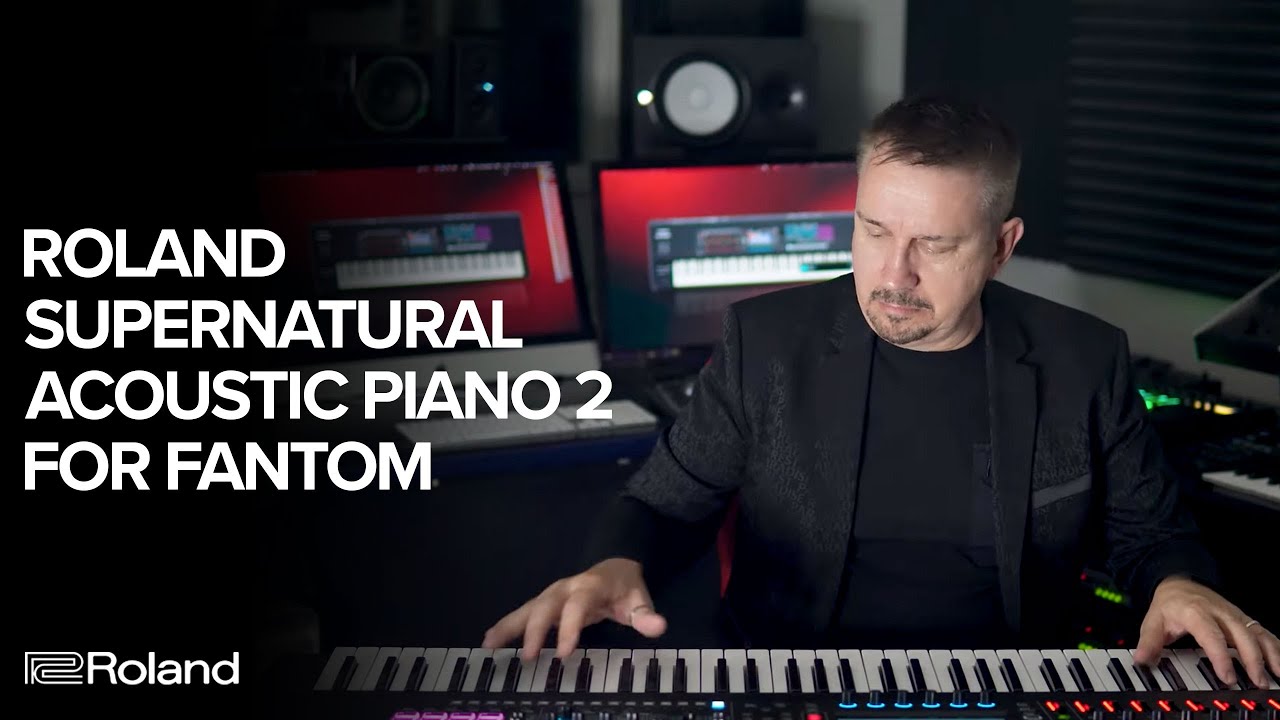 Roland SuperNATURAL Acoustic Piano 2 Expansion for FANTOM
