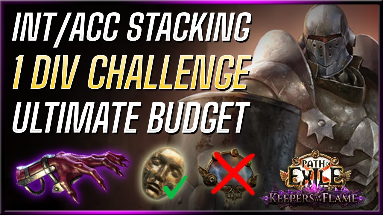 1 Div Challenge - INT/ACC Stacker Jugg Build Ultimate Budget Guide - PoE 3.27 Keepers of the Flame