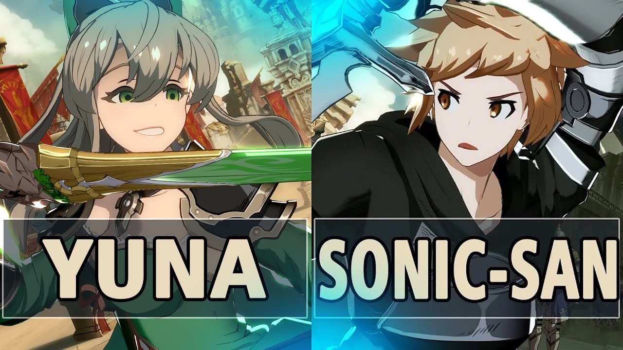 GBVSR:🔥Yuna (Vira) Vs Sonic-san (Gran)🔥| High Level Gameplay.