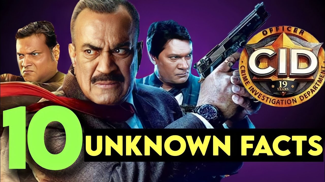 10 Unknown Facts about Sony TV's CID | SonyTV Serials Facts | ACP Pradyuman, Daya, Abhijeet