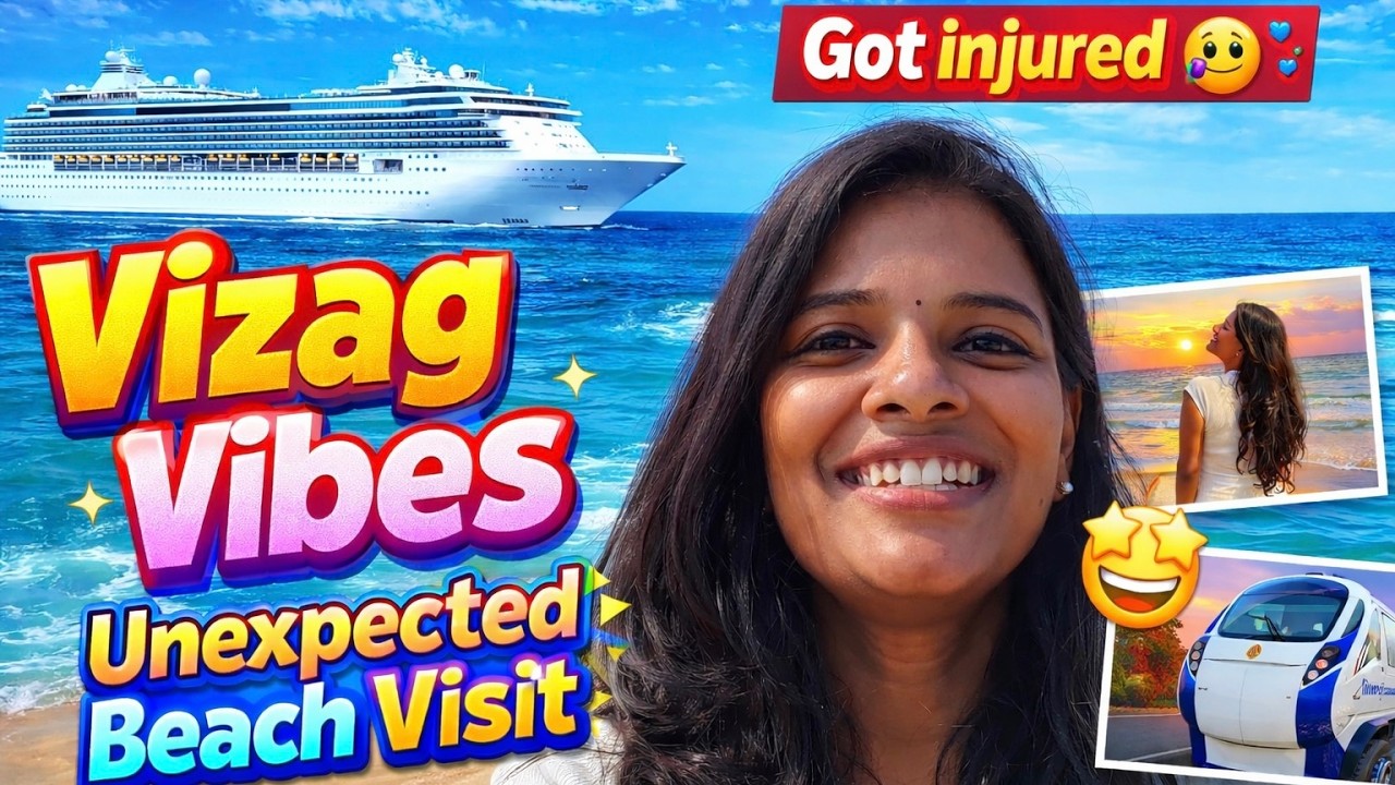 VIZAG VIBES 🌊 | Unexpected Beach Visit | Got Injured 😢  #beach #vizag #vlog