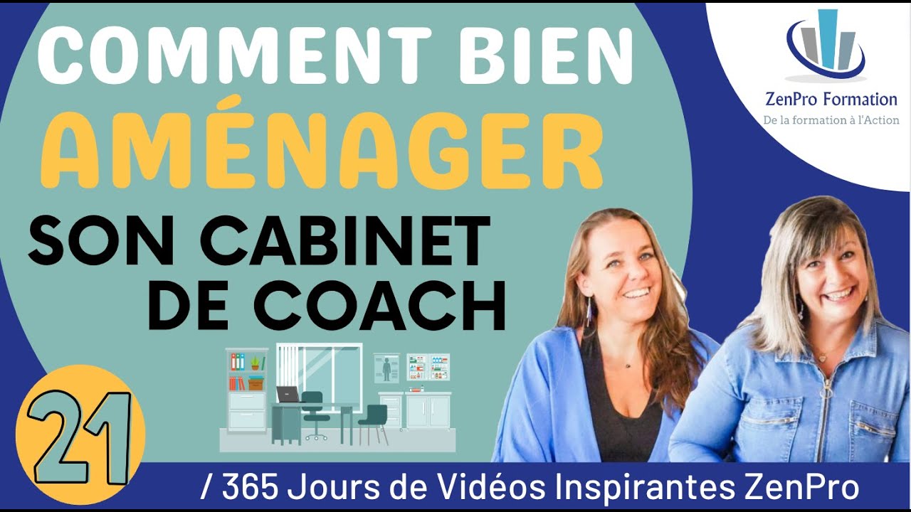 🔵 #21 - Comment bien am&eacute;nager son cabinet de Coach