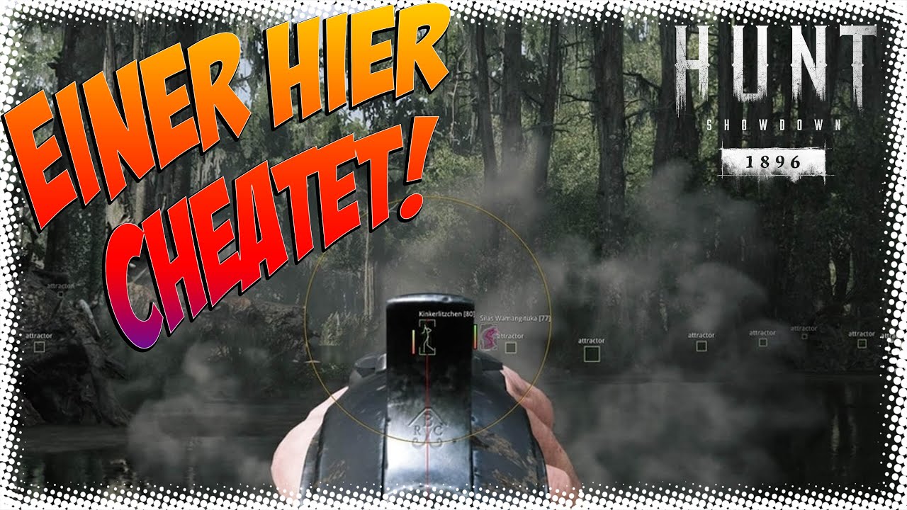 Einer hier Cheatet ! - Hunt Showdown 1896 | Hunt Showdown 1896 deutsch #1097