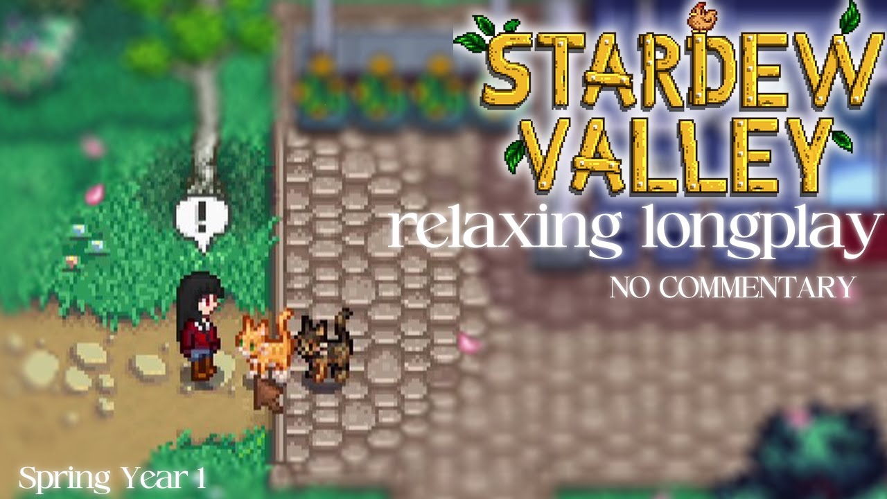 Stardew Valley Relaxing & Cozy Longplay for Sleep, Study, Work, etc | Spring Year 1 | NO COMMENTARY