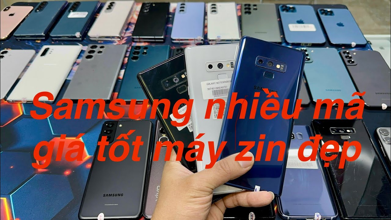 Samsam giá tốt. Máy hàng chọn lọc zin đẹp