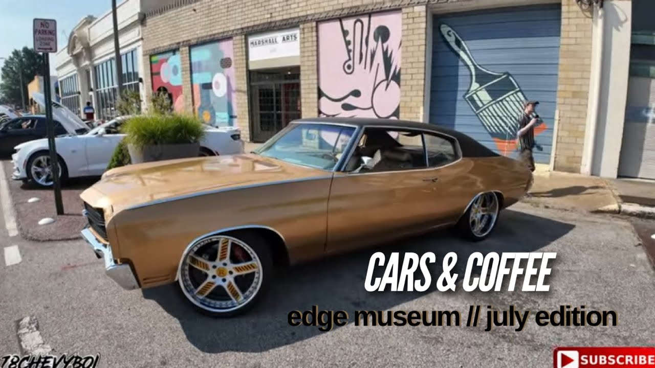 Cars & Coffee at Edge Museum // July Edition
