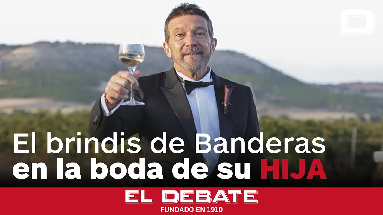 El emotivo brindis de Antonio Banderas y la prensa por la boda de su hija en un pueblo de Valladolid