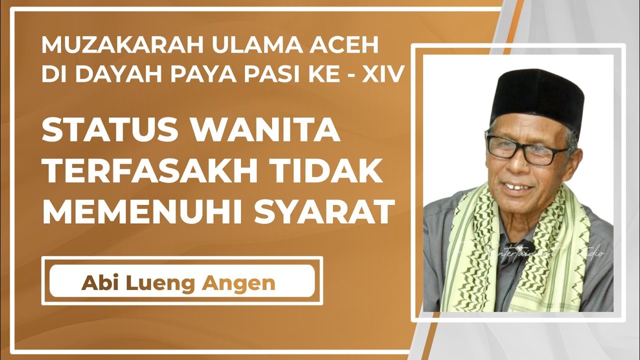 Muzakarah Ulama Se - Aceh Ke XIV Di Dayah Paya Pasi || Pemateri Abi Lueng Angen