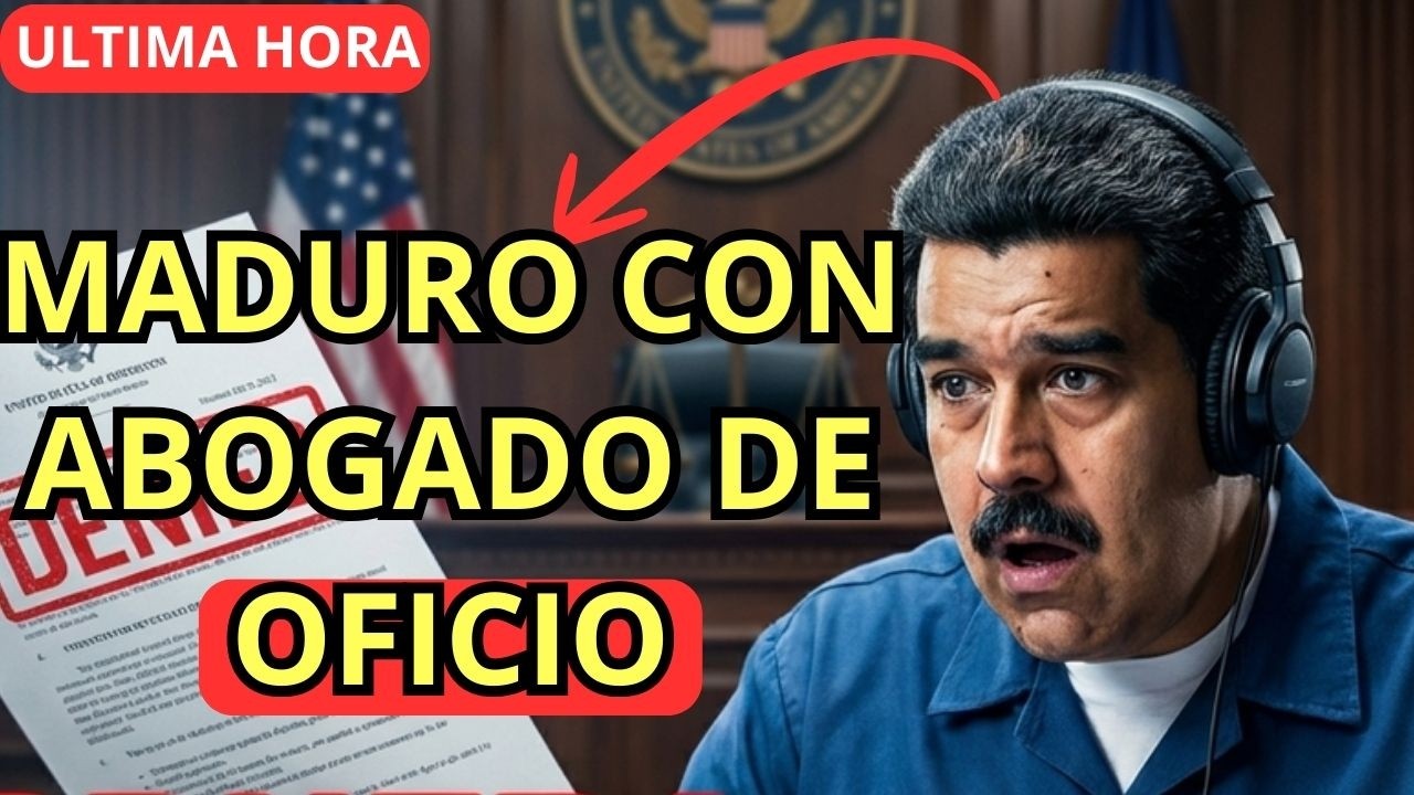 🔴ULTIMA HORA Maduro podría terminar con un defensor de oficio y esto seria el fin a su estrategia