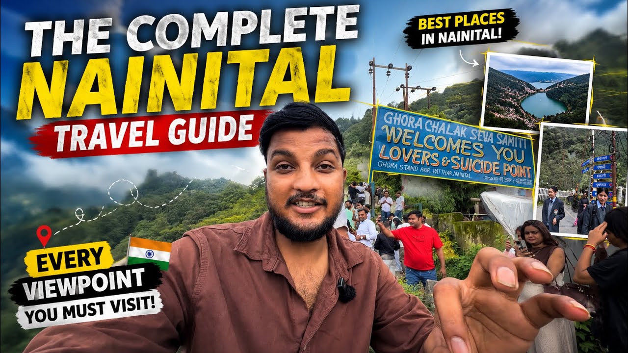 The Complete Nainital Travel Guide | Every Viewpoint You Must Visit 🇮🇳