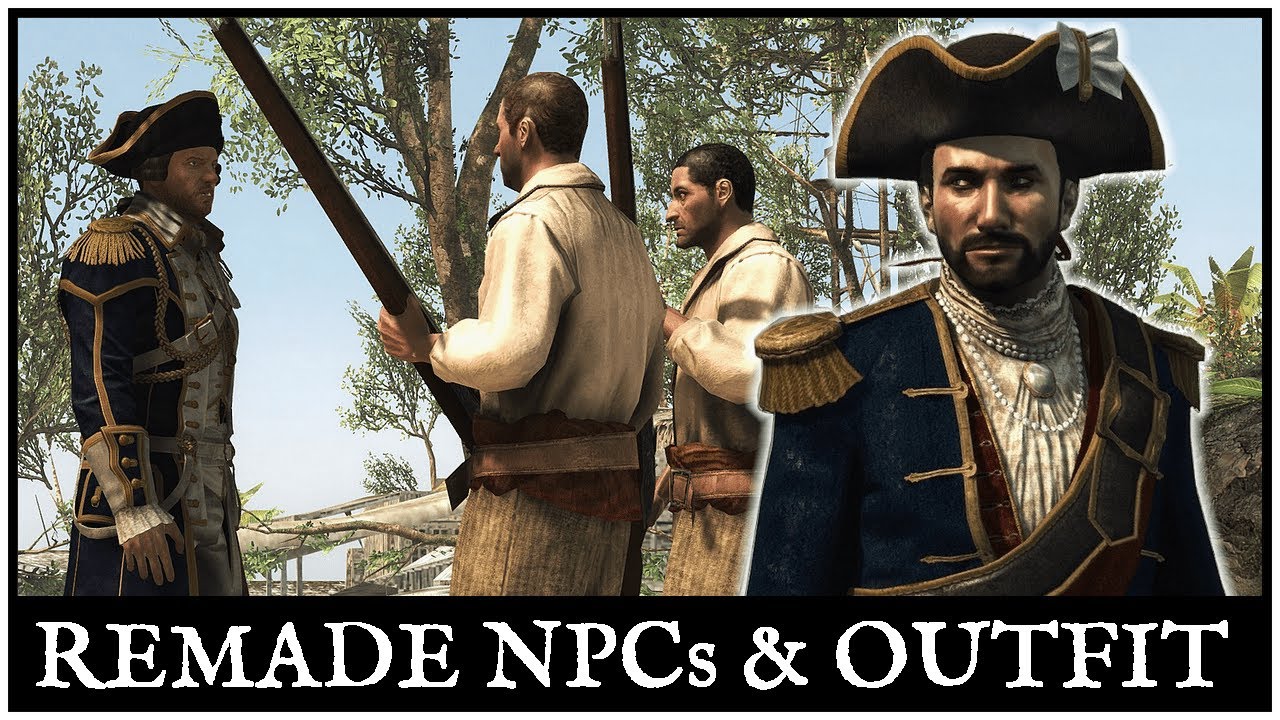 British NPCs remake (1/2) & Remastered outfit + Gameplay | Assassin's Creed 4 MOD "Corsaire du Roy"
