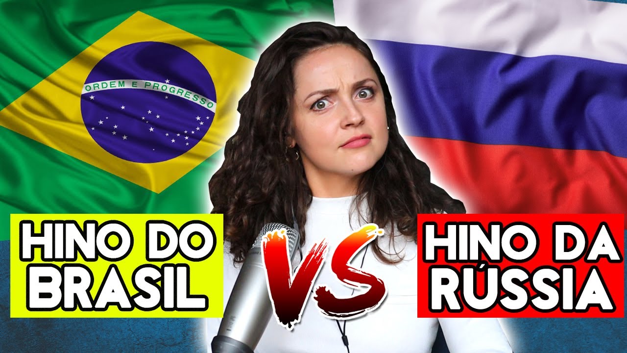 HINO DO BRASIL VS HINO DA RÚSSIA | RUSSA EXPLICA POR QUE OS RUSSOS NÃO GOSTAM DO PRÓPRIO HINO