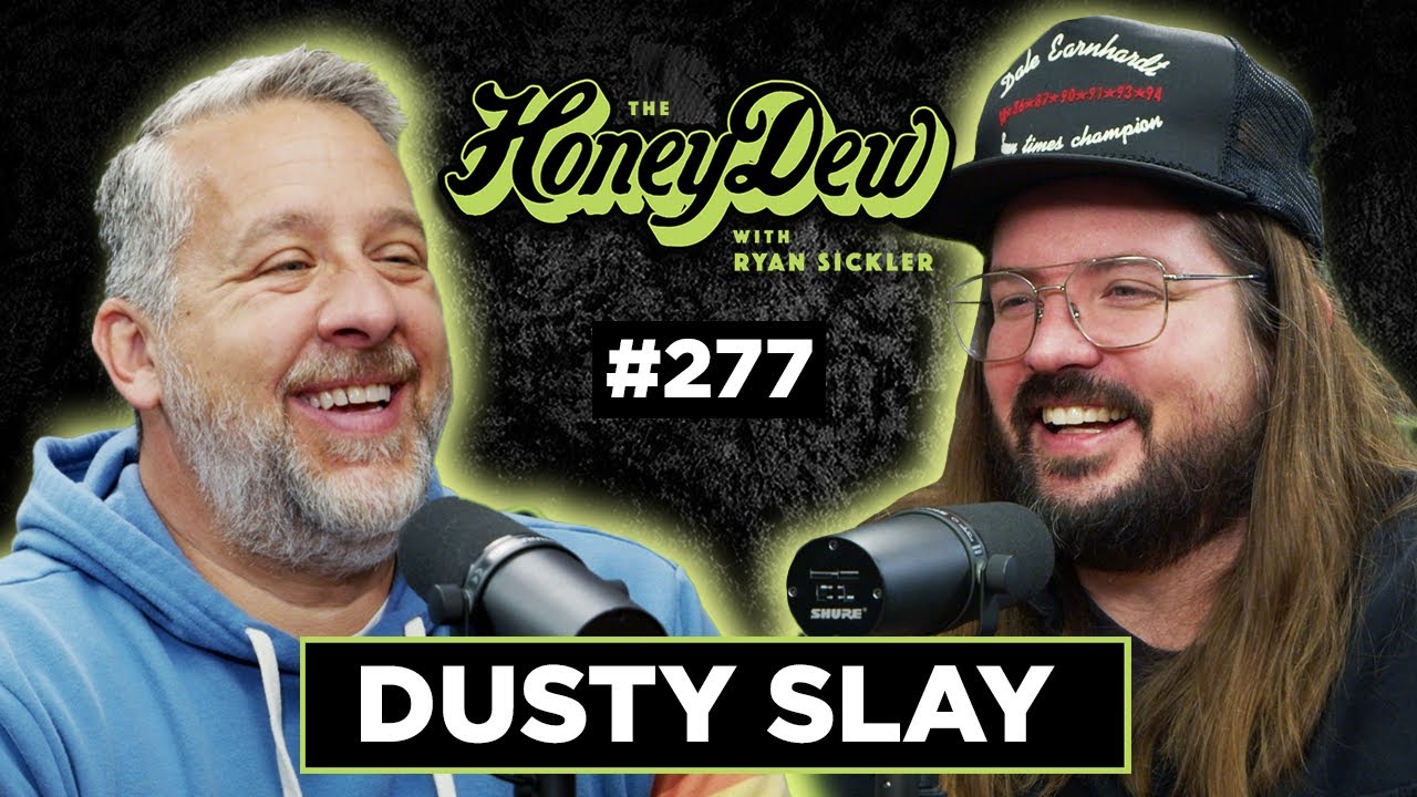 HoneyDew Podcast #277 | Dusty Slay