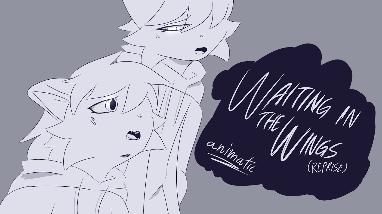 Waiting In The Wings (reprise) - OC animatic