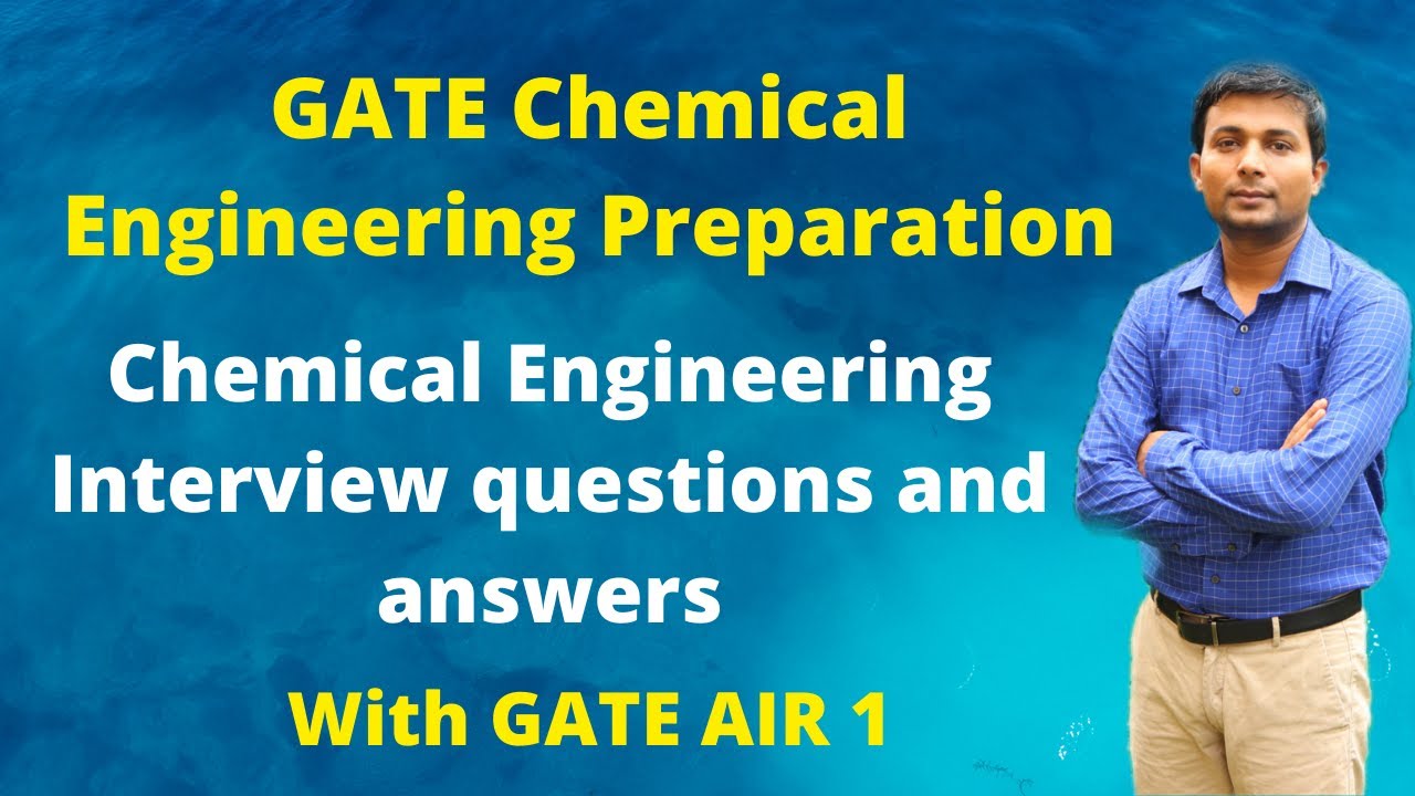 Gate Chemical Engineering preparation with AIR 1 | Chemical engineering interview preparation