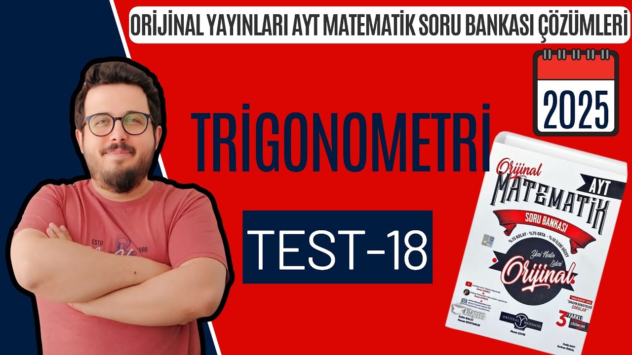 TRİGONOMETRİ TEST-18 ORİJİNAL AYT MATEMATİK SORU BANKASII #yks2025 #aytmatematik