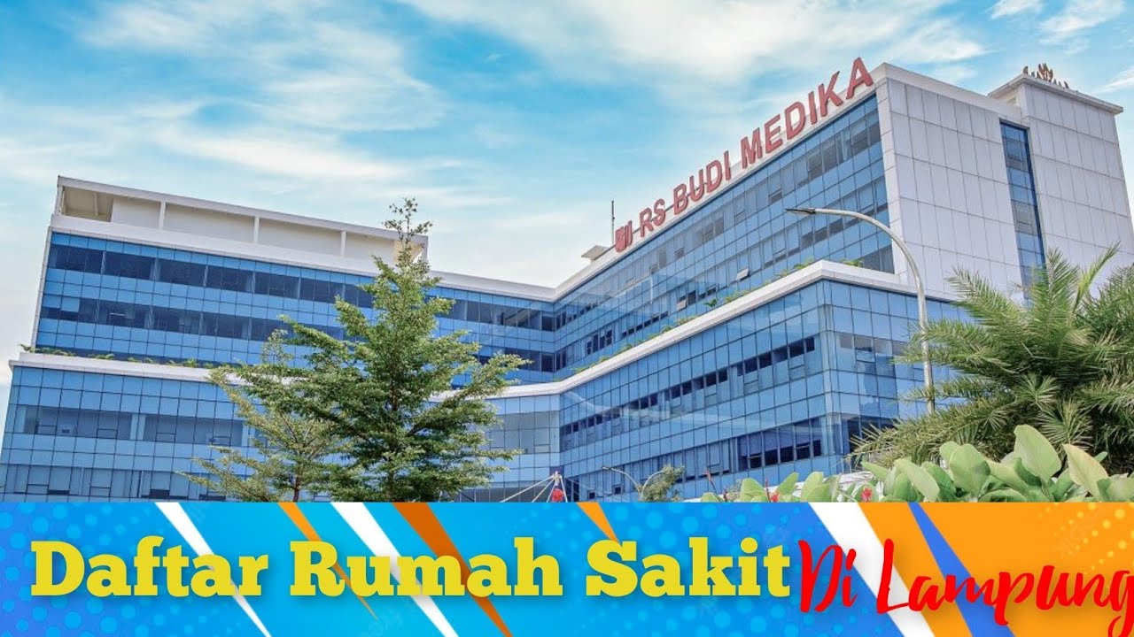 Daftar Gedung Rumah Sakit di  Lampung