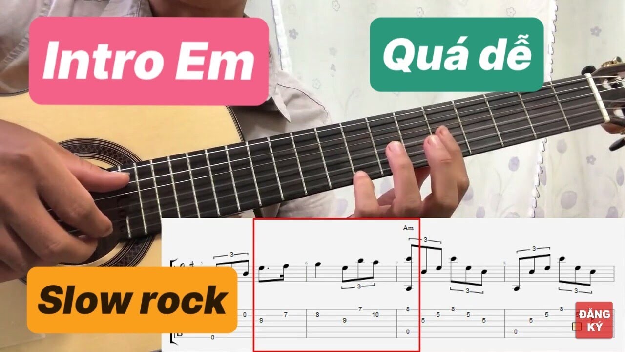 (Guitar Slow Rock) Intro Em Cực Hay Cực Dễ Cho Mọi Bài Hát (Có Tab Miễn Phí)