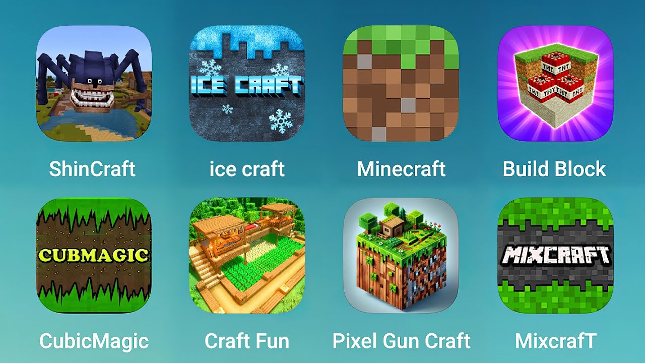 ShinCraft, Ice Craft, Minecraft, Build Block, CubicMagic, Craft Fun, Pixel Gun Craft, Mixcraft