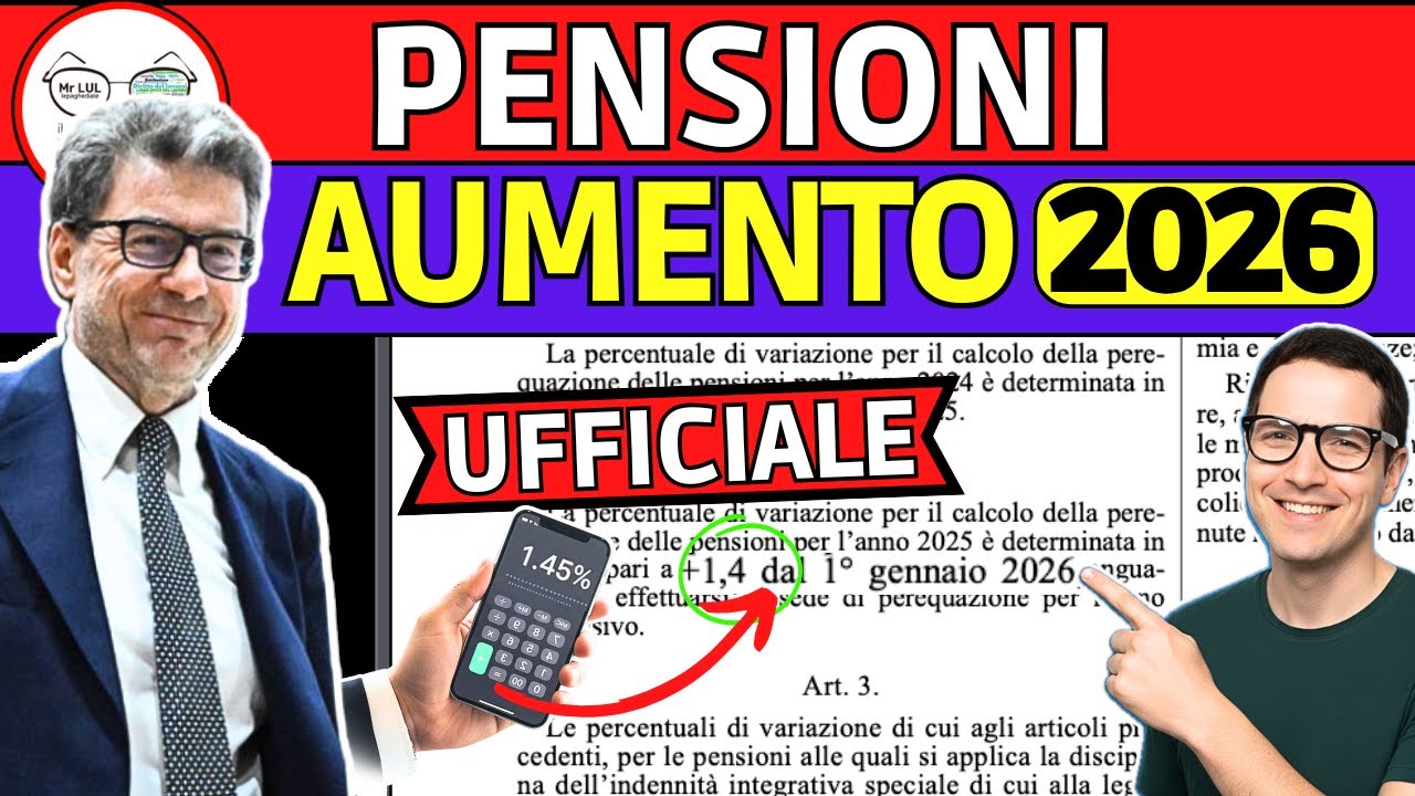 UFFICIALE PENSIONI ➜ AUMENTO 2026 📈 Ecco QUANTO AUMENTANO da GENNAIO IMPORTI RIVALUTAZIONE