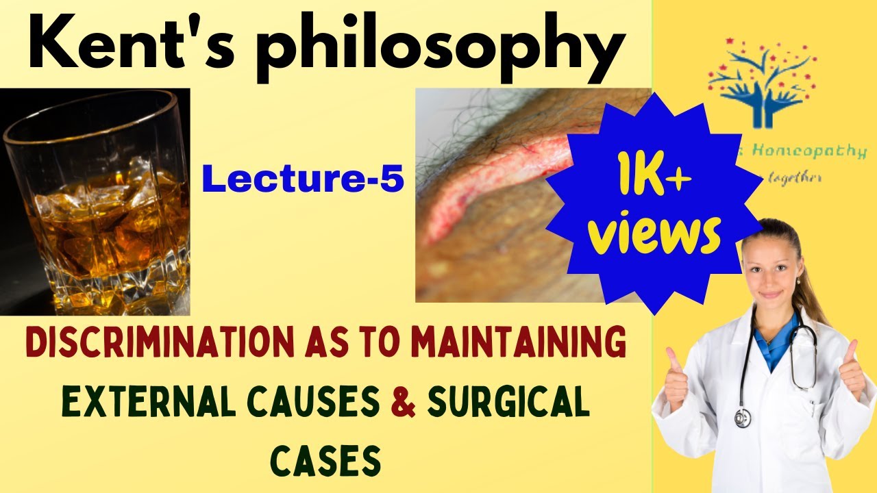 Kent's Philosophy | LECTURE 5 | Aphorism 5 | Discrimination as to maintaining external causes...