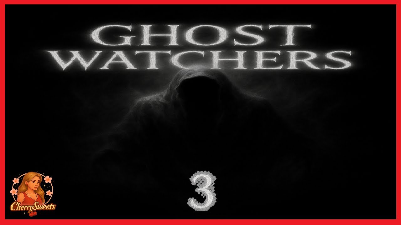 Ghost Watchers Ep3