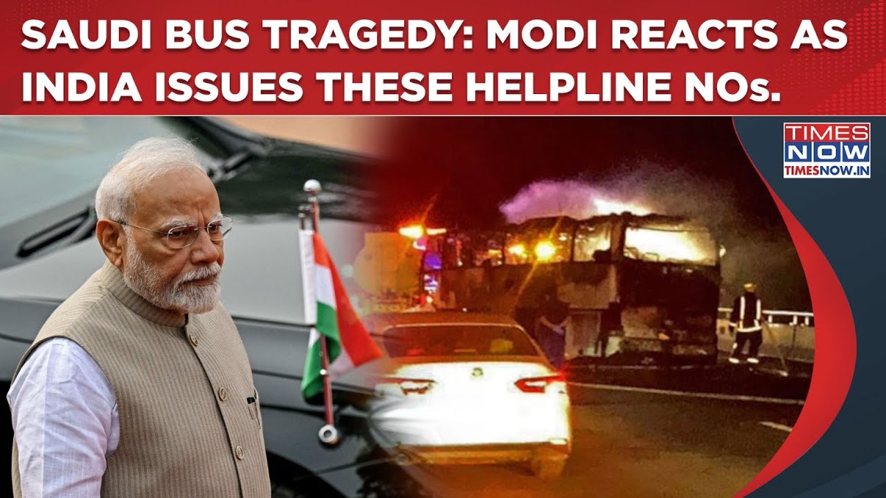 Saudi Arabia Bus Accident: PM Modi Reacts As India Issues These Helpline Numbers| Madinah Horror