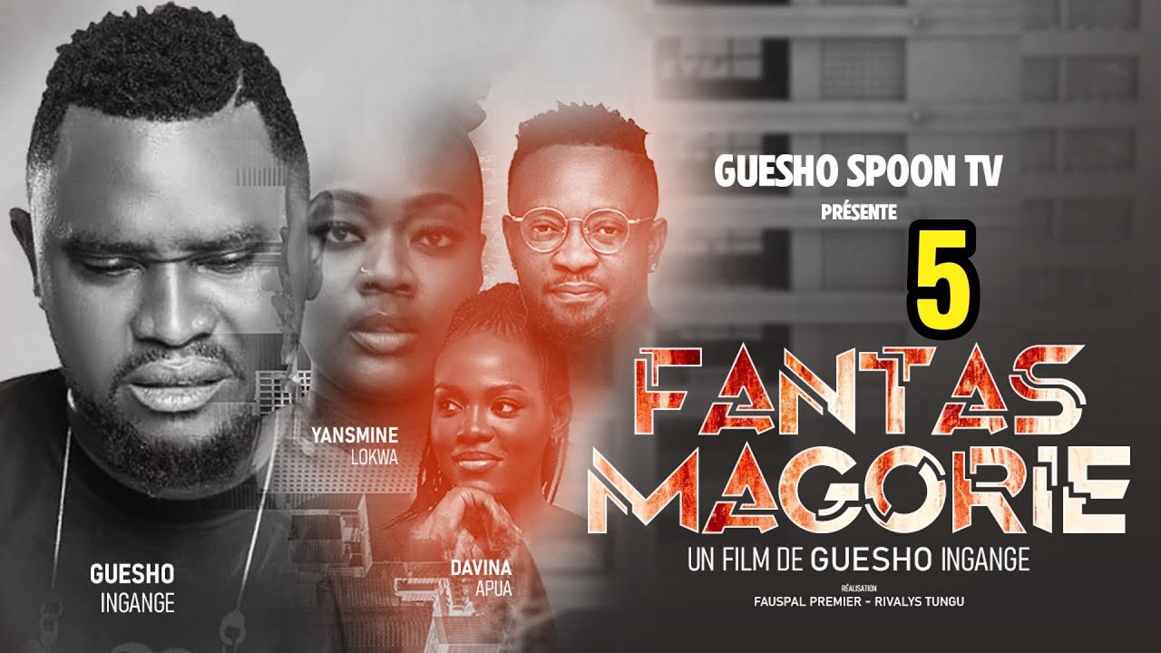 FANTASMAGORIE [ EPISODE 5]  Du NouveauFilm Congolais Novembre 2025