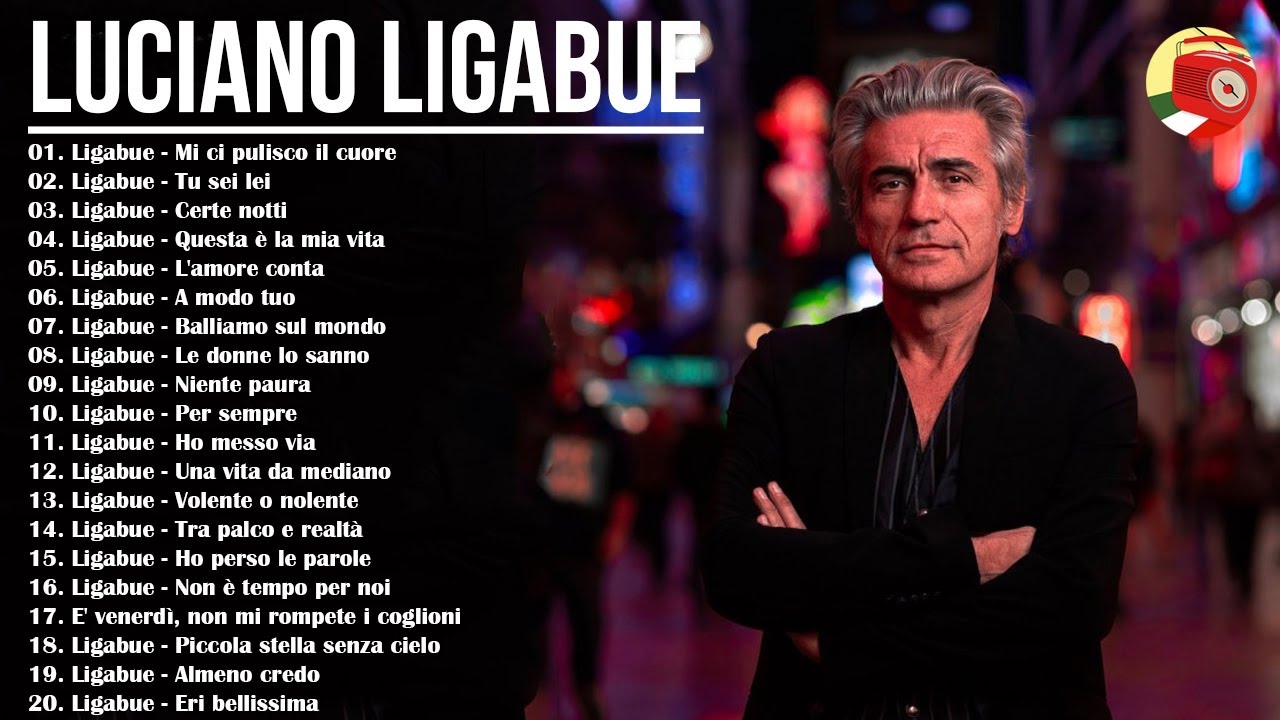 Le migliori canzoni di Ligabue - Il Meglio dei Ligabue - I grandi successi dei Ligabue