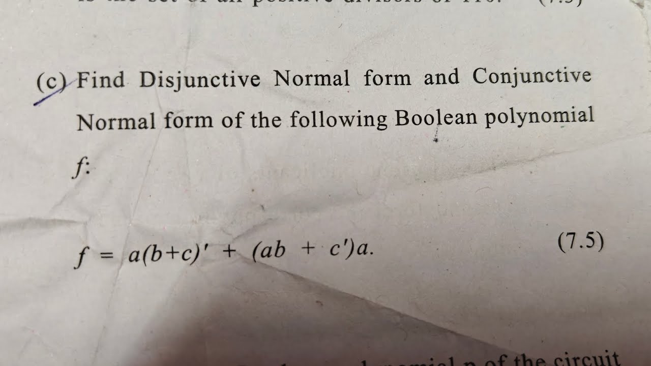 Discrete Mathematics PYQs solved | Sem 3 | DNF and CNF| Boolean Algebra| DU | Bsc. maths