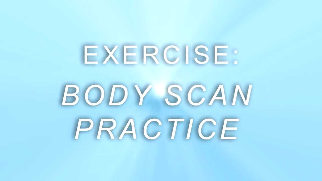 The Body Scan Practice