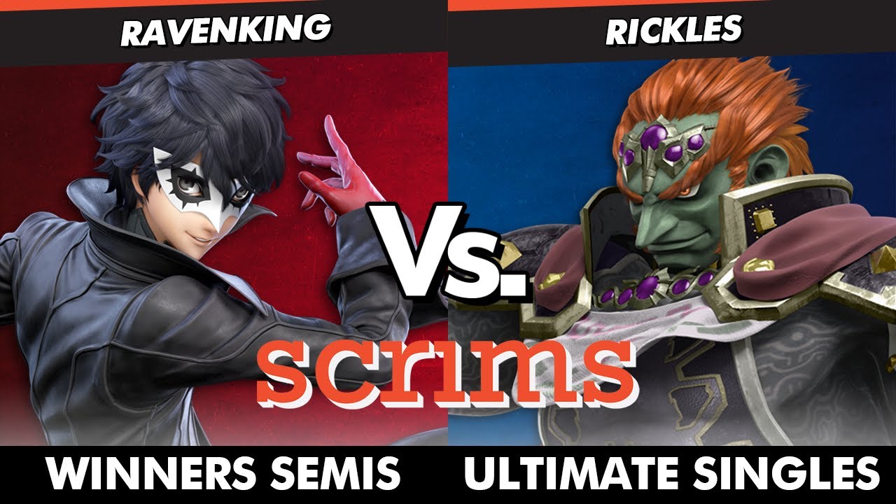 Scrims Showdown 36 Winners Semis - Ravenking (Joker) Vs Rickles (Ganondorf) SSBU Ultimate Tournament