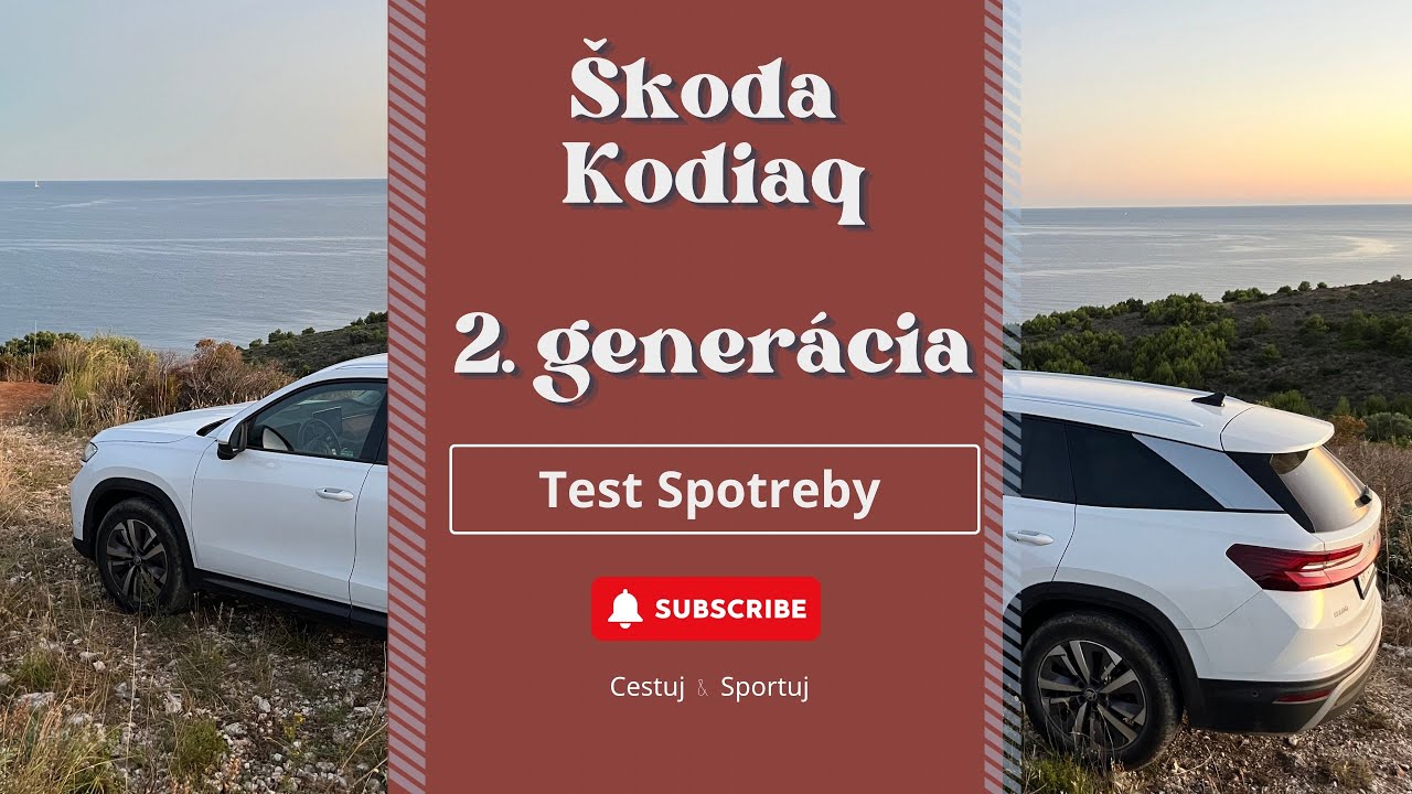 Škoda Kodiaq 2. generácia - Test spotreby