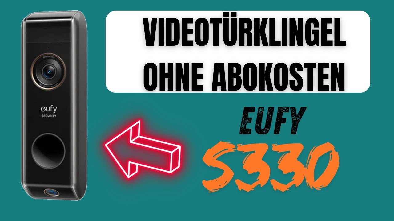 Eufy S330 - Videotürklingel, ohne Abokosten