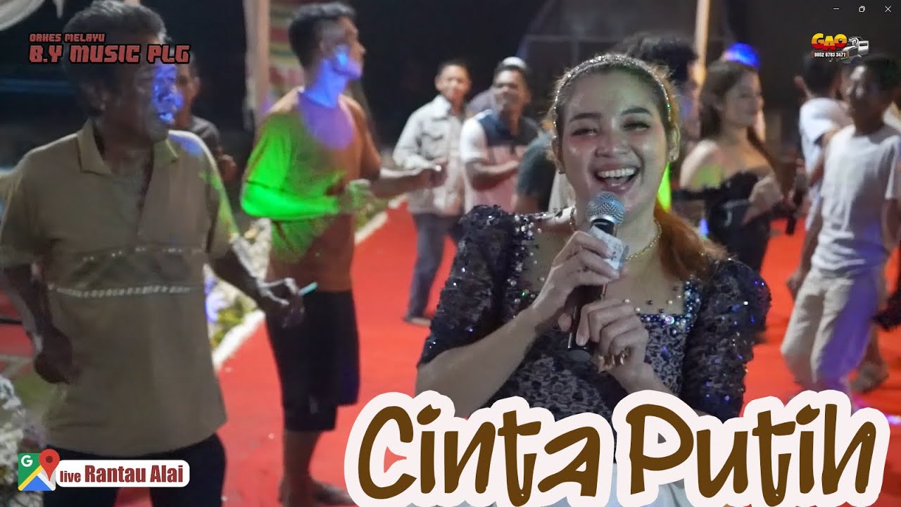CINTA PUTIH MBAK DEVI ORKES MELAYU BERKAT YAKIN (BY) DESA TANJUNG MAS RANTAU ALAI