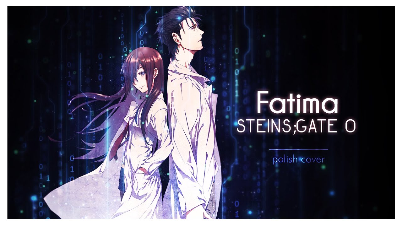 「Fatima」Steins;Gate 0 OP  - polish cover by Miyu