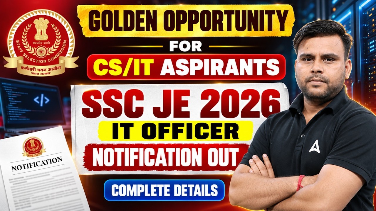 SSC JE IT Officer Vacancy 2026 Out: Complete Details for CS and IT Engineers