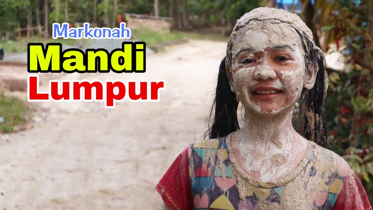 MARKONAH MANDI LUMPUR || film pendek Lucu