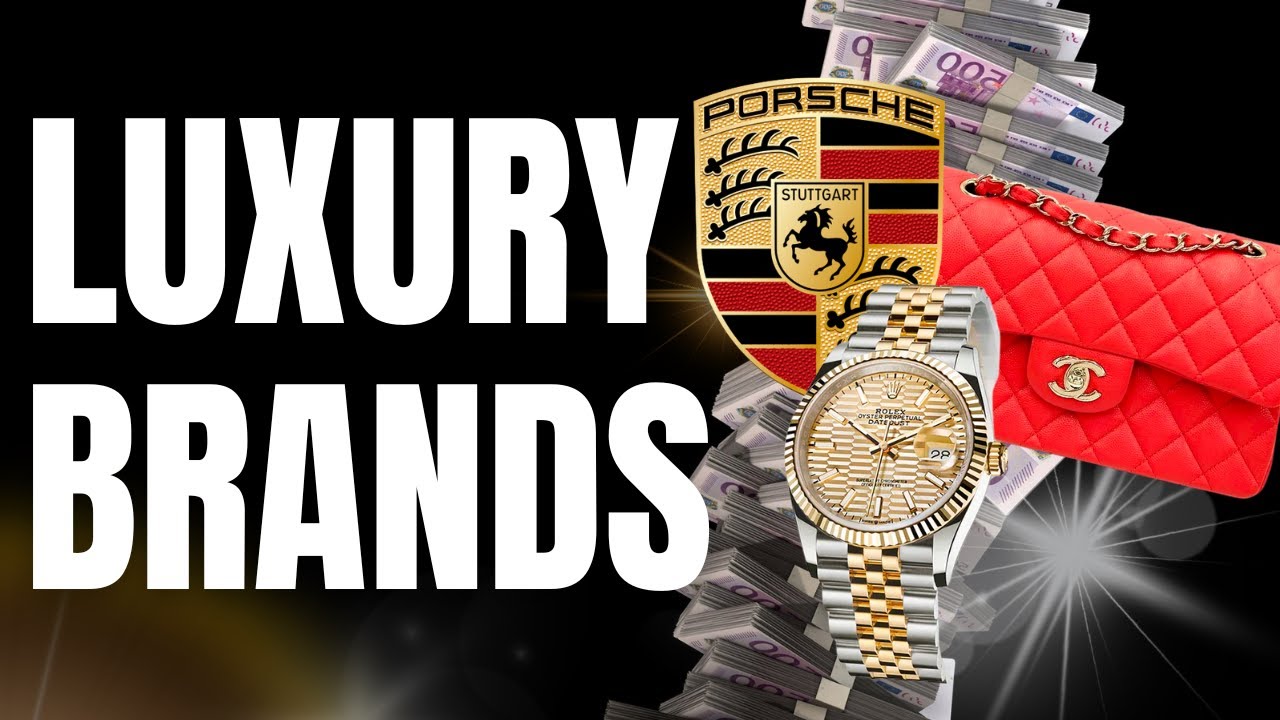 The Top 10 Luxury Brands as of 2023  | Luxurious Dreams